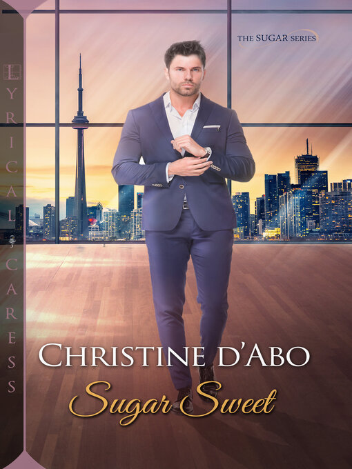 Title details for Sugar Sweet by Christine d'Abo - Wait list